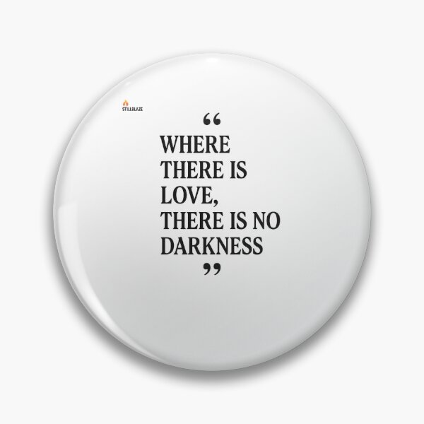 Item preview, Where There Is Love, There Is No Darkness – African Proverb Shirt by STILLBLAZE designed and sold by BilcoStillbaze.