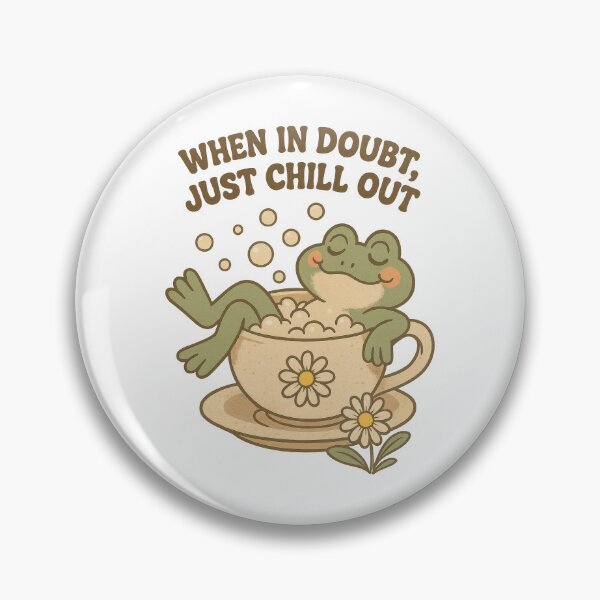 Item preview, When in Doubt Just Chill Out – Cute Frog Self-Care Relaxation Design designed and sold by inkoutninja.