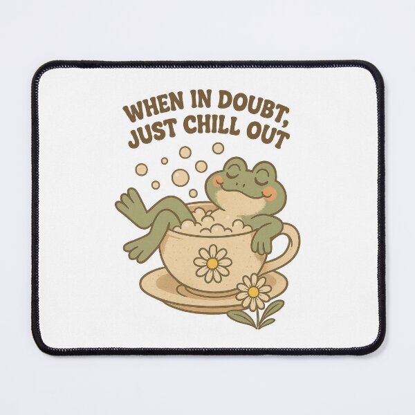Item preview, When in Doubt Just Chill Out – Cute Frog Self-Care Relaxation Design designed and sold by inkoutninja.