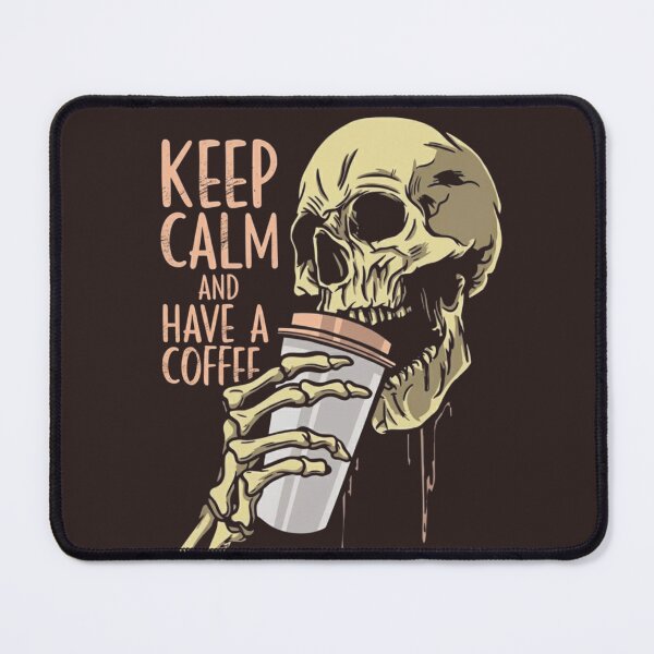 Item preview, Keep Calm and Have a Coffee | Gothic Skull Halloween Design designed and sold by HoliShirtDesign.