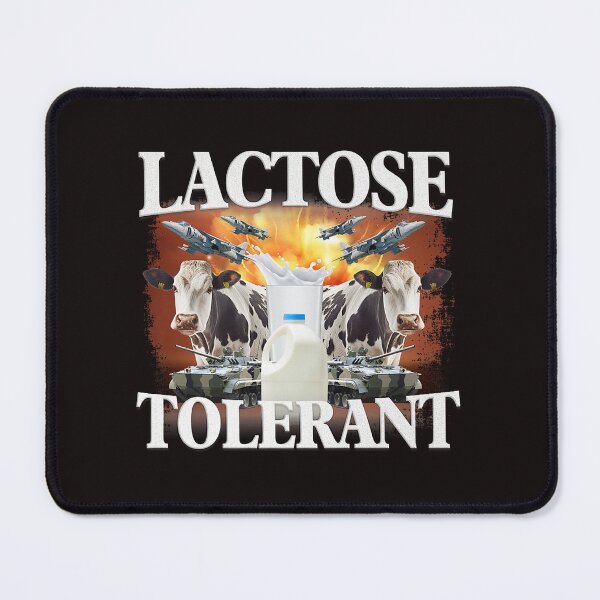 Item preview, Lactose Tolerant Funny Trending Meme designed and sold by ChiekoBlaze.