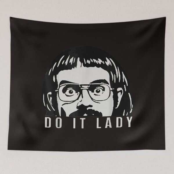 Item preview,  Do It Lady Trending Funny Saying Humor Joke designed and sold by ChiekoBlaze.