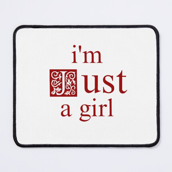 Item preview, Jstor I'm just a girl designed and sold by unequivocallyso.