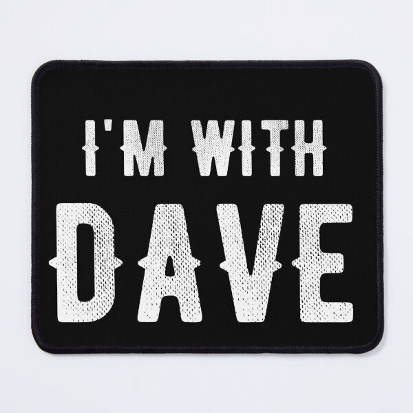 Artikelvorschau, Ich bin bei Dave entworfen und verkauft von Grepthor.