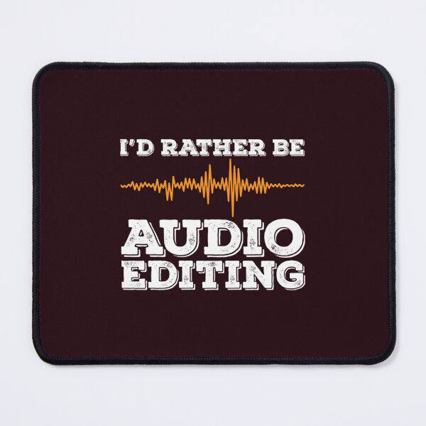 Item preview, I_d Rather Be Audio Editing Music Waves Audio Effects Sound Recording designed and sold by THEJOHNJAD.