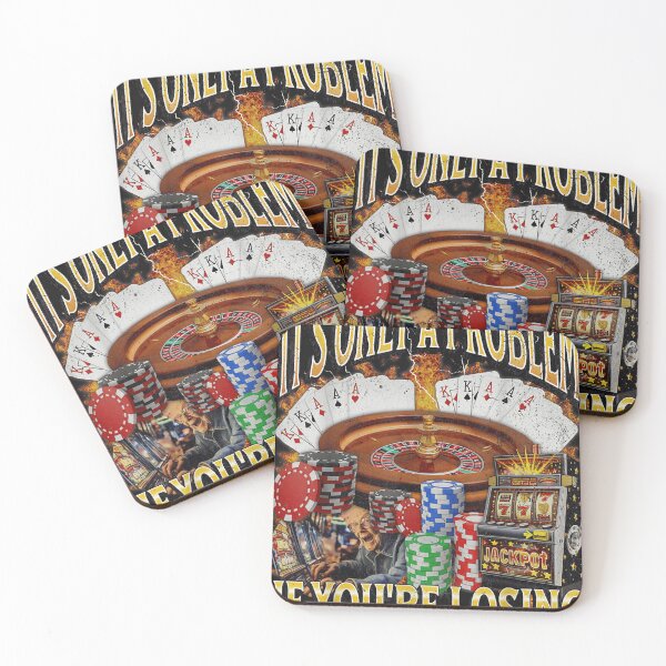 Item preview, Only A Problem If You'Re Losing Funny Gambling  designed and sold by GeorgeSumalbag8.