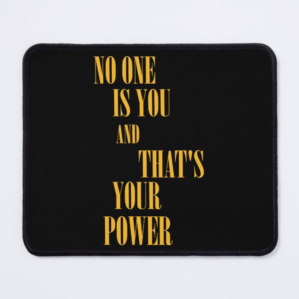 Item preview, No One is You And Thats Your Power designed and sold by Janyahnair.