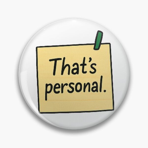 Item preview, That's Personal Sticky Note Funny Design  designed and sold by JDesignWorkshop.