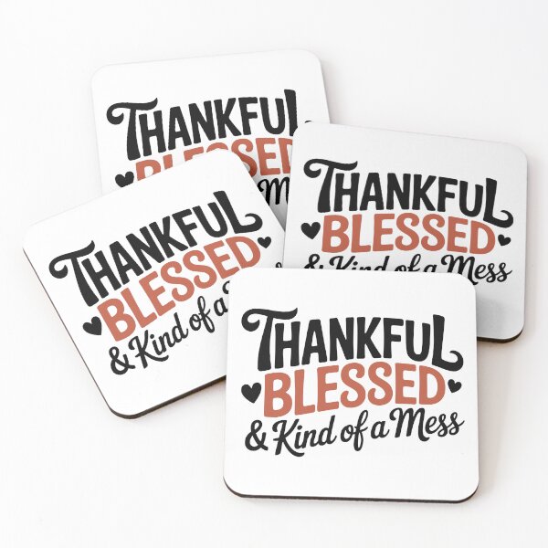 Item preview, Thankful, Blessed & Kind of a Mess designed and sold by theartfulaspie.