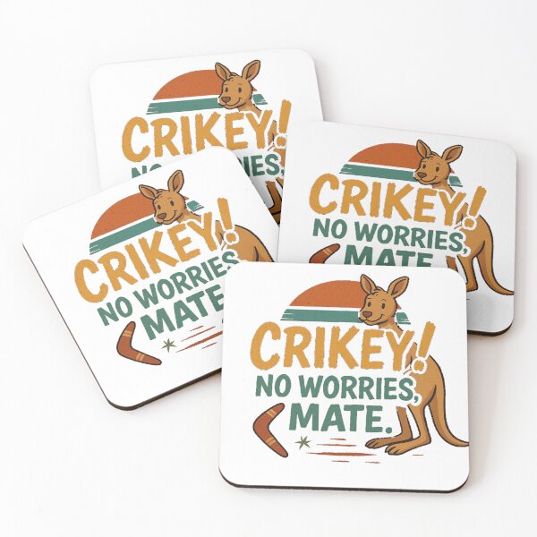 Item preview, Crikey! No Worries Mate! designed and sold by bigvibeco.