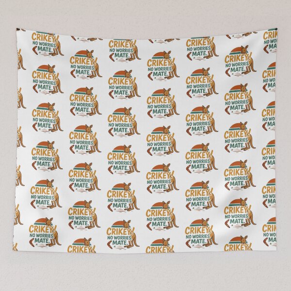 Item preview, Crikey! No Worries Mate! designed and sold by bigvibeco.