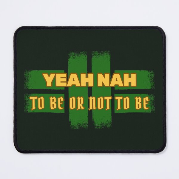 Item preview, Yeah Nah = To Be or Not To Be – Funny Aussie Shakespeare designed and sold by ChimericalPye.