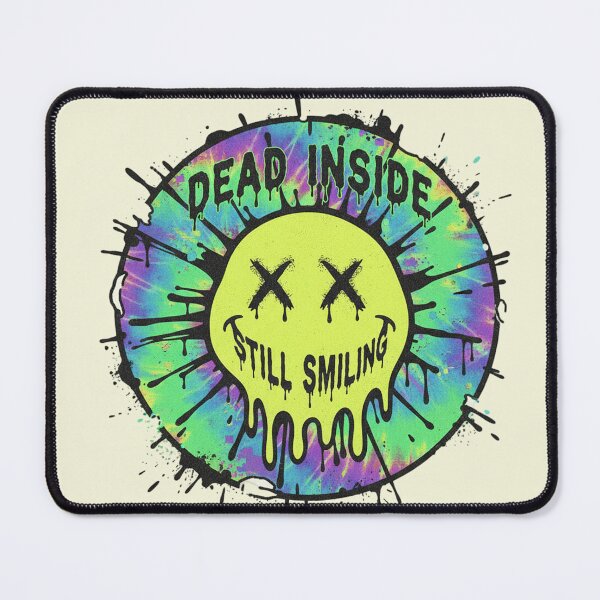 Item preview, Dead Inside, Still Smiling designed and sold by EsenciaZen.