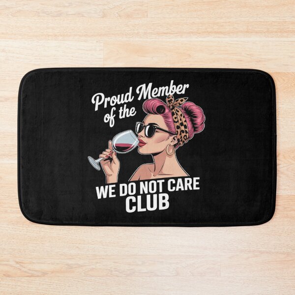 Item preview, Proud Member of WDNC We Do Not Care Club Women designed and sold by Idarmotar.