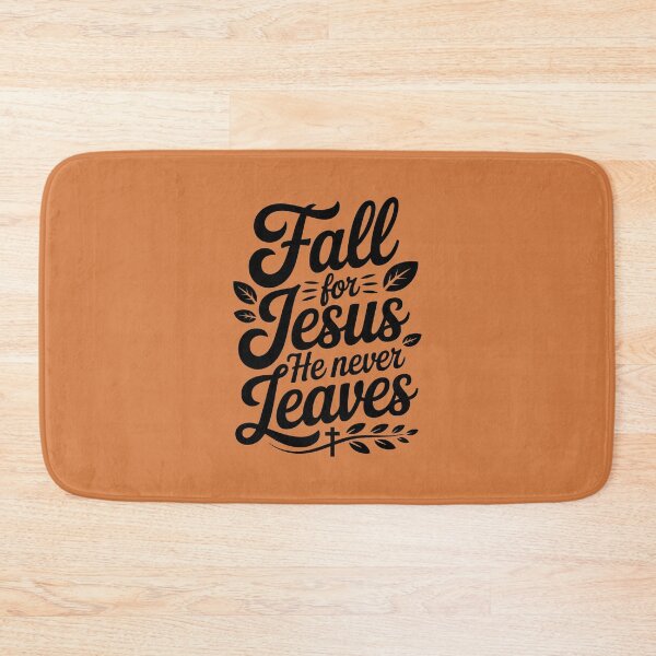 Item preview, Fall for Jesus; He Never Leaves designed and sold by theartfulaspie.