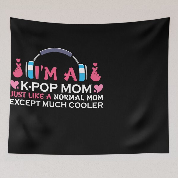 Item preview, Kpop Mom designed and sold by MikaelRapala.