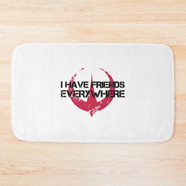 Item preview, I Have Friends Everywhere Funny Movie Friendship designed and sold by JOHNSONPARRISH.