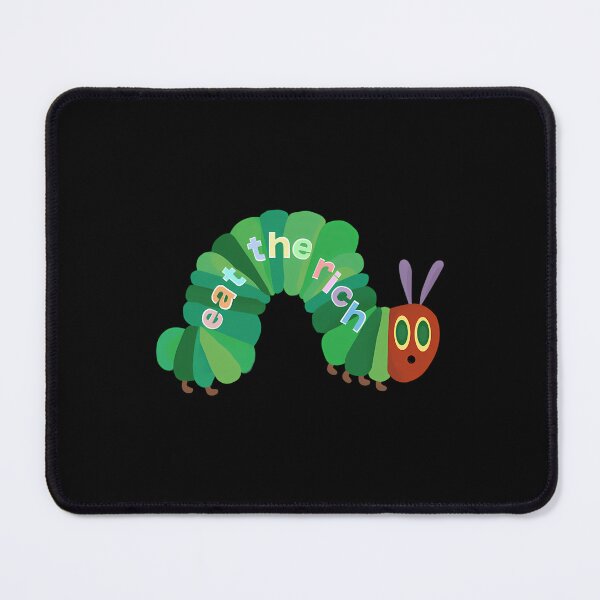 Item preview, Eat The Rich Hungry Caterpillar designed and sold by JOHNSONPARRISH.