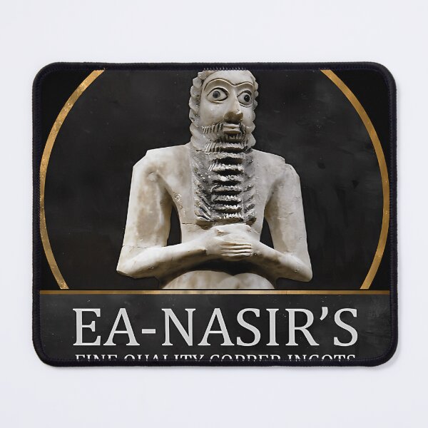 Item preview, Ea-Nasir'S Fine Quality Copper Ingots - Funny Bronze Age History Meme designed and sold by Joesphodriguez.