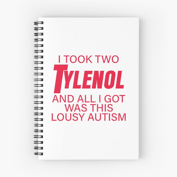 Item preview, I Took Two Tylenol and All I Got Was This Lousy Autism designed and sold by Elenafatulla.