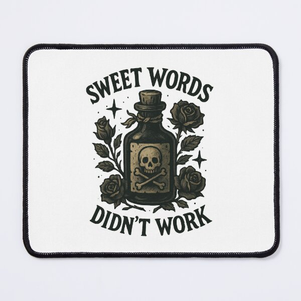 Item preview, Sweet Words Didn't Work – Gothic Poison Bottle Dark Romance Design designed and sold by inkoutninja.