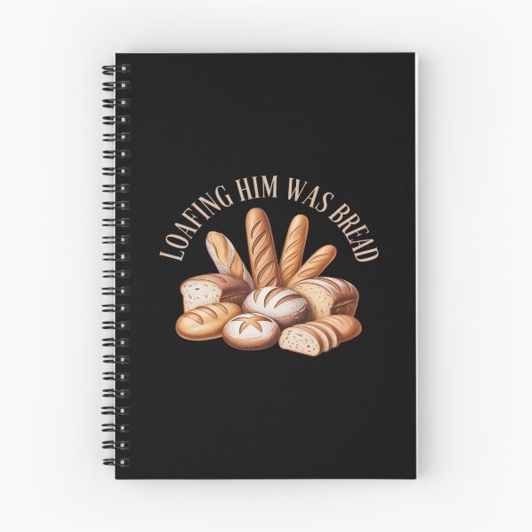 Item preview, Sourdough Loafing Him was Bread designed and sold by KingsLife1994.