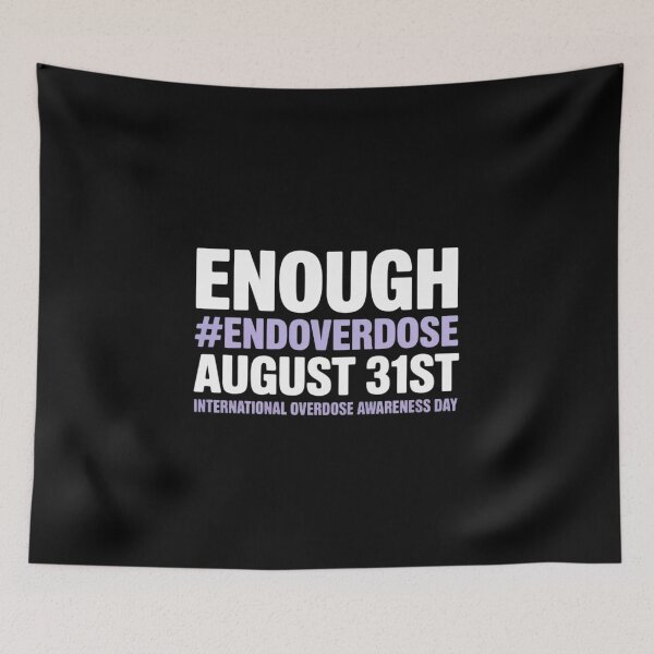 Item preview, Support Stop Overdose International Overdose Awareness Day designed and sold by BlackStars3Neon.