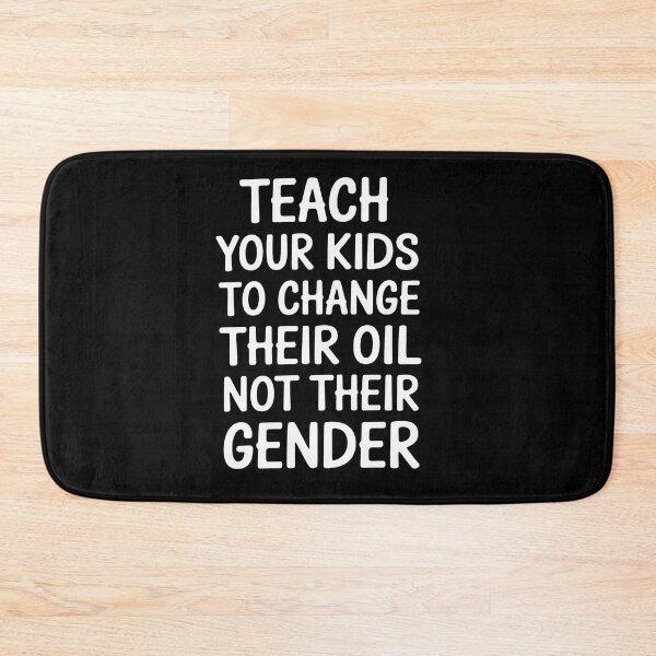 Item preview, Teach Your Kids to Change Their Oil Not Their Gender Funny designed and sold by BlackStars3Neon.