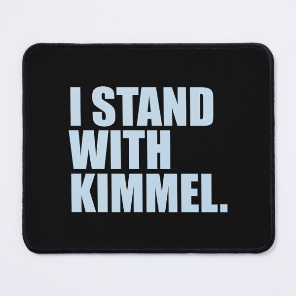 Item preview, I stand with Jimmy Kimmel designed and sold by MaiaRayno.