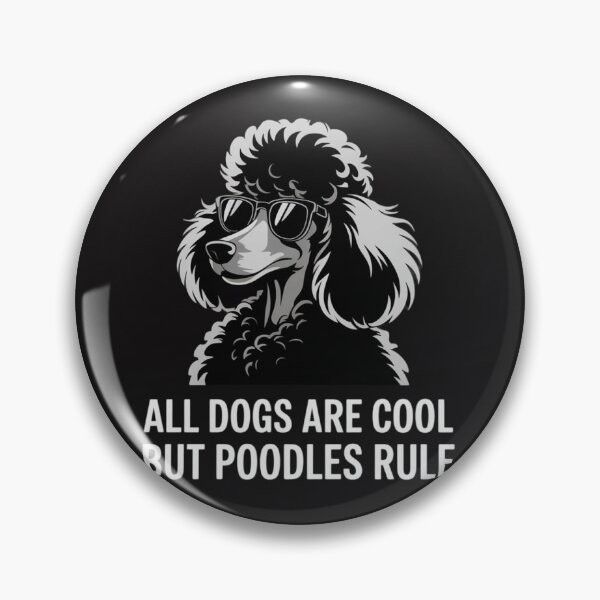 Item preview, Dogs are Cool But Poodles Rule designed and sold by Ikwalima.