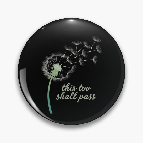 Item preview, This Too Shall Pass Mental Health Awareness designed and sold by PeteHomenick.