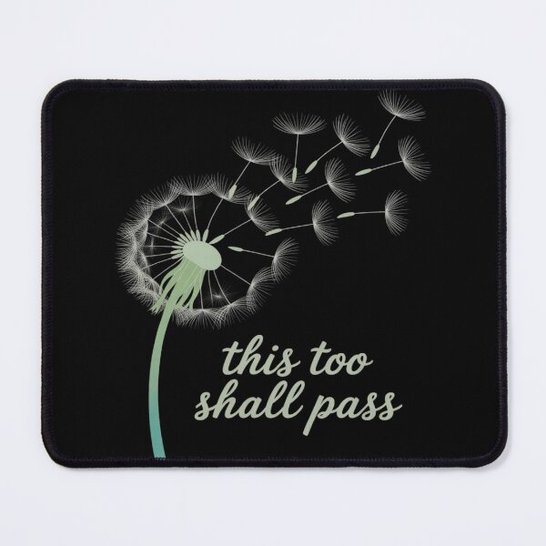 Item preview, This Too Shall Pass Mental Health Awareness designed and sold by PeteHomenick.