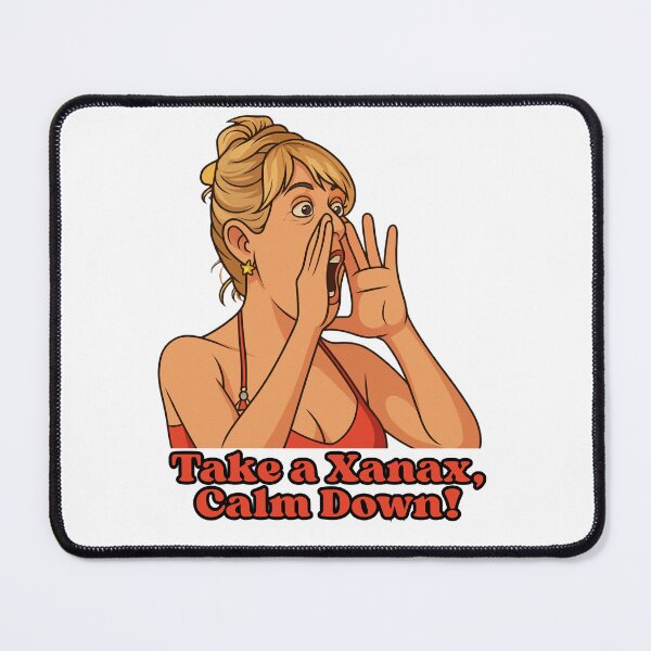 Item preview, Take a Xanax Calm Down Funny Cartoon Meme - RHONY Ramona designed and sold by SimplyJasper.