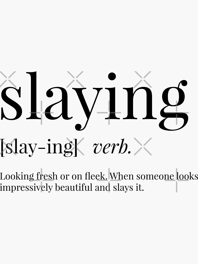 Slaying Definition Greeting Card for Sale by definingprints