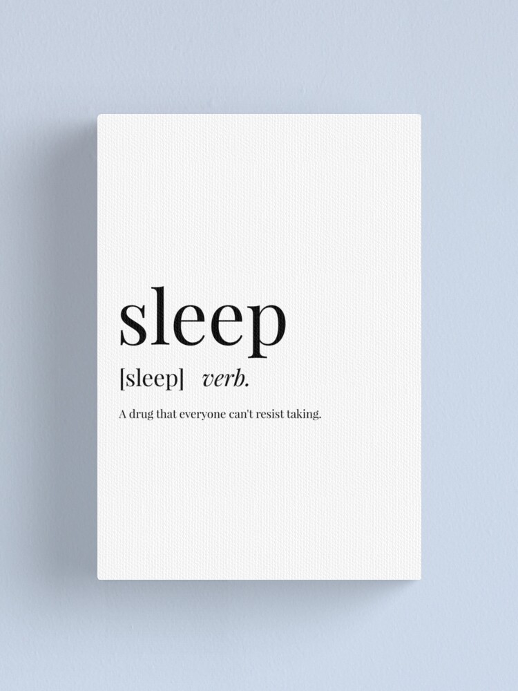 sleep-definition-canvas-print-for-sale-by-definingprints-redbubble