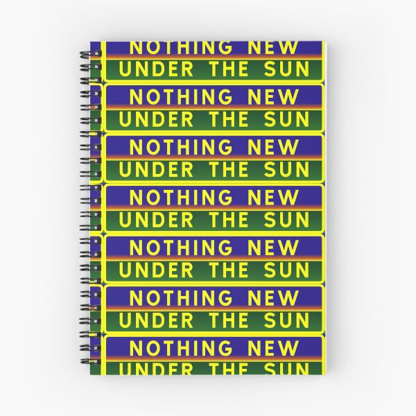 Item preview, Nothing new under the sun designed and sold by ALF2023.