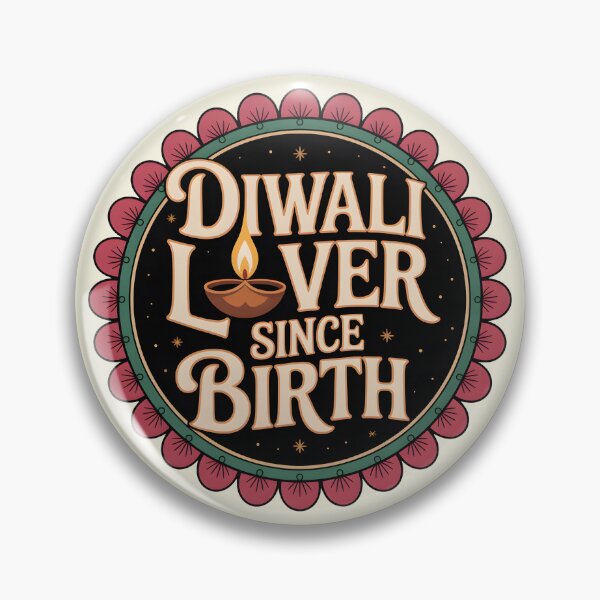 Item preview, Diwali Lover Since Birth – Festival Badge Design designed and sold by Jollys-ArtShop.