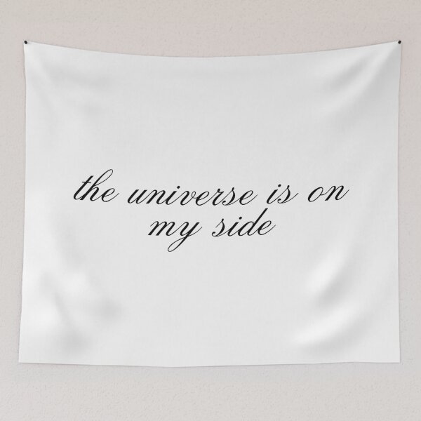 Item preview, the universe is on my side designed and sold by SWETA HALDER.
