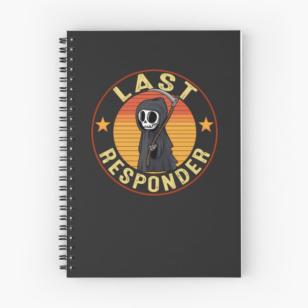 Item preview, Last-Responder-Dark-Humor designed and sold by singon.