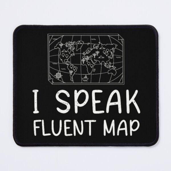 Item preview, I speak fluent map  designed and sold by FUNOFTHEQUOTES.
