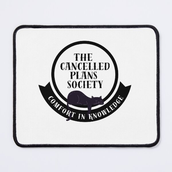 Item preview, Cancelled Plans Society  designed and sold by Clairekoalabear.