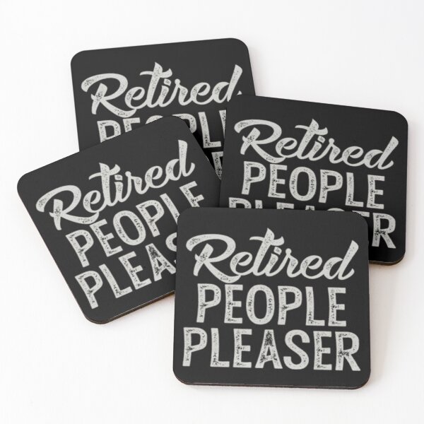 Item preview, Retired people pleaser  designed and sold by FUNOFTHEQUOTES.
