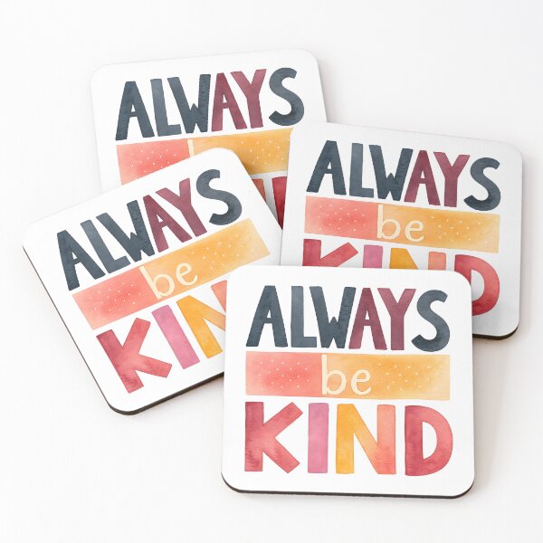 Item preview, Always be kind designed and sold by nimmitrends.