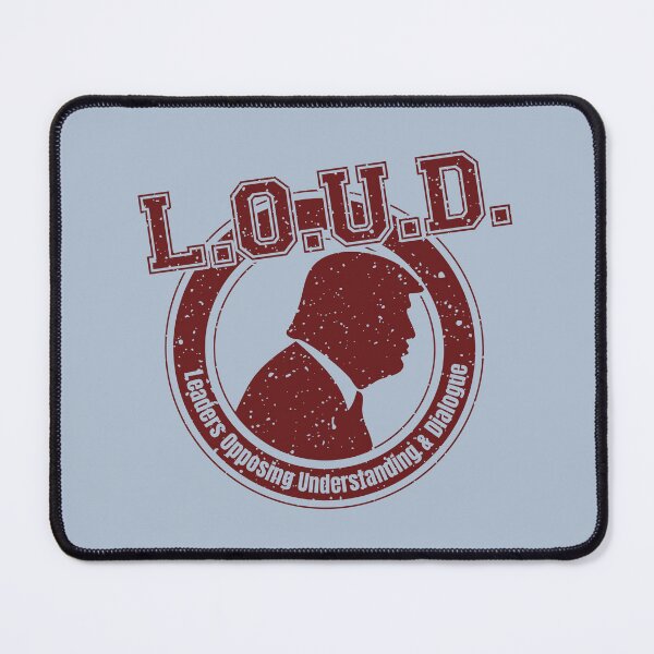 Item preview, L.O.U.D. – Leaders Opposing Understanding & Dialogue designed and sold by Milena R..