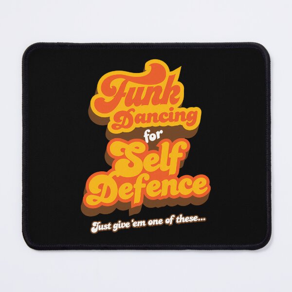 Item preview, Fun.k Dan.cing F.or S.elf Def.ense   designed and sold by evensqfrende.
