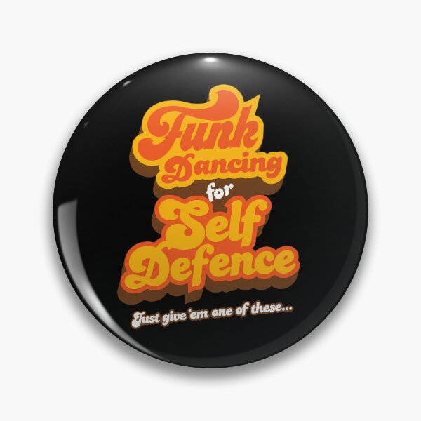 Item preview, Fun.k Dan.cing F.or S.elf Def.ense   designed and sold by evensqfrende.