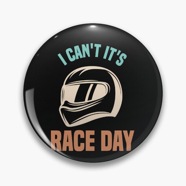 Item preview,  I Can'T It'S Race Day designed and sold by AMYDEVERAUX.