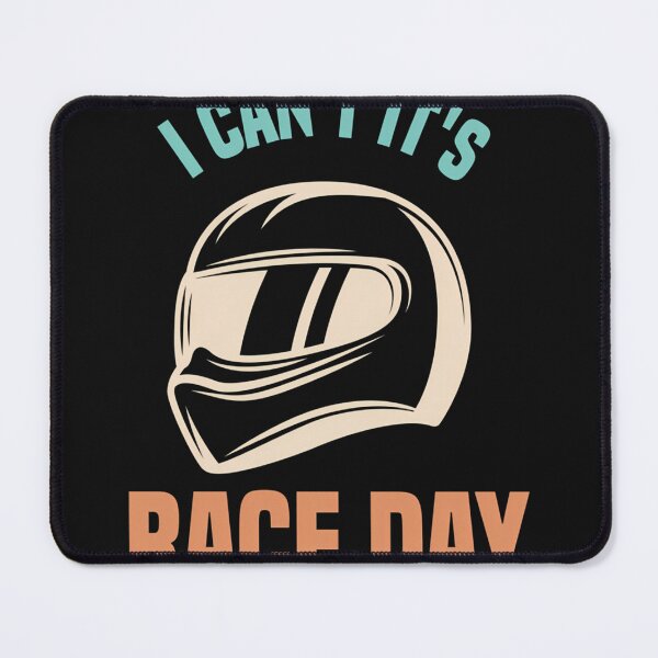 Item preview,  I Can'T It'S Race Day designed and sold by AMYDEVERAUX.