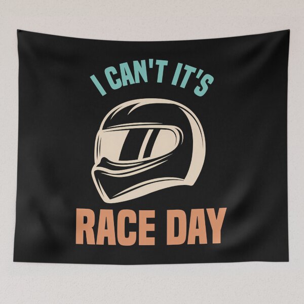 Item preview,  I Can'T It'S Race Day designed and sold by AMYDEVERAUX.