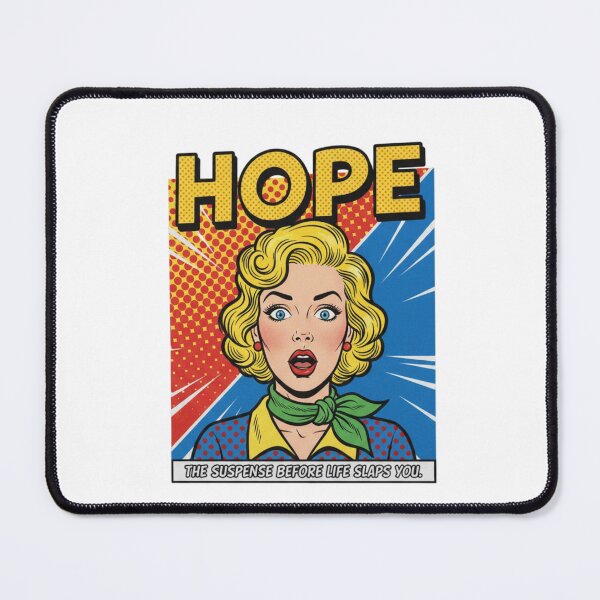 Item preview, Hope, The Suspense Before Life Slaps You, Dark Humor, funnyfits70, Humor, Funny, retro, vintages, funny quotes, animal humor, designed and sold by FunnyFits70.
